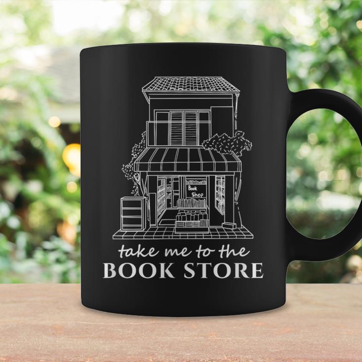 Take Me To The Book Store Bookshop Lover Graphic Print Coffee Mug Gifts ideas