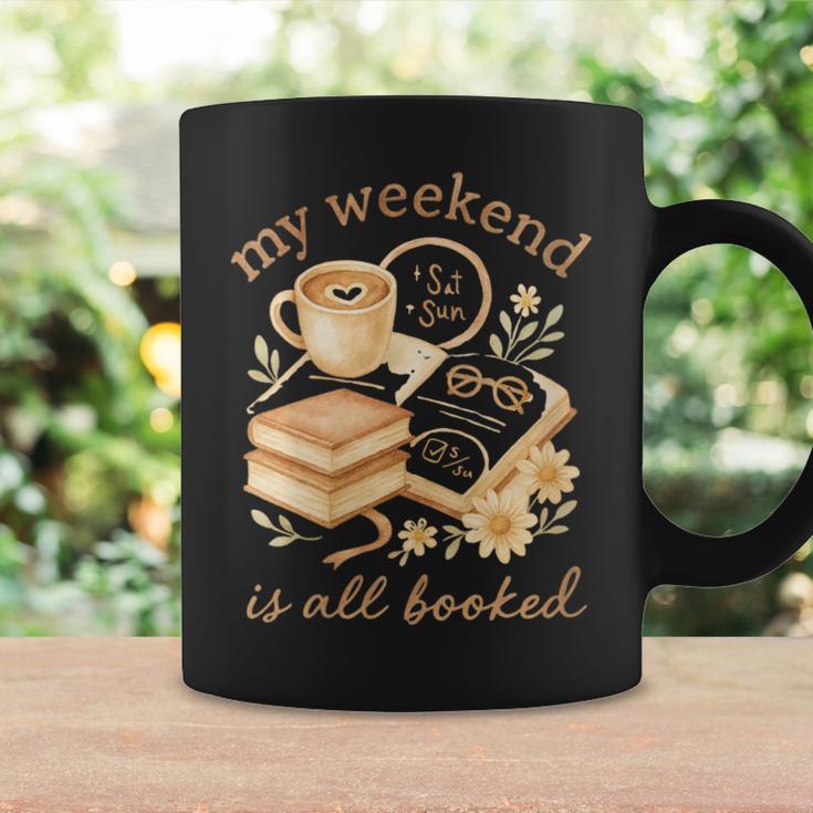 My Weekend Is All Booked Cozy Book Lover Reading Graphic Print Coffee Mug Gifts ideas My Weekend Is All Booked Cozy Book Lover Reading Graphic Print Coffee Mug Gifts ideas