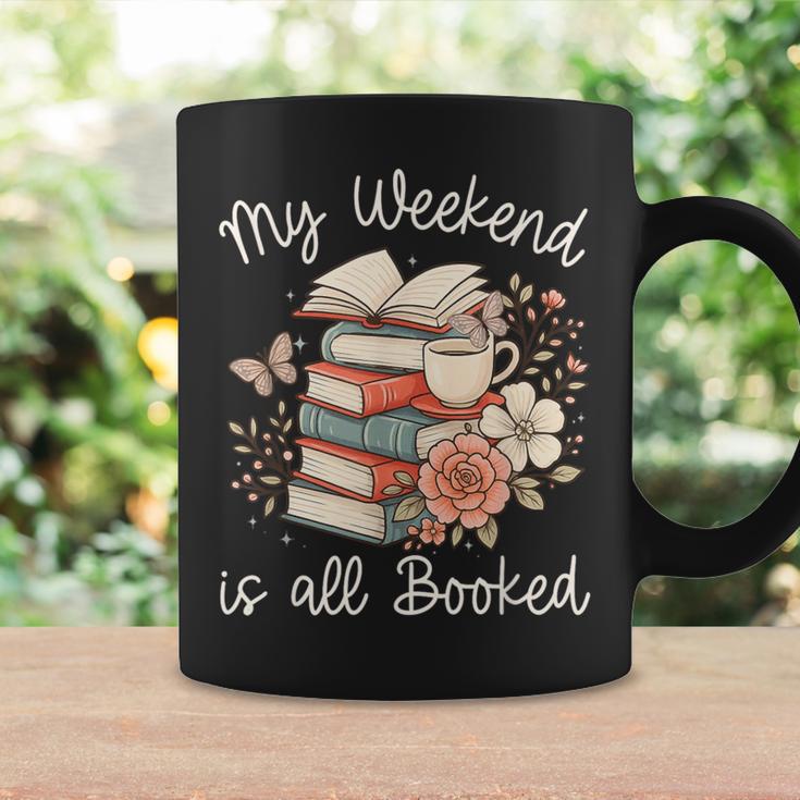 My Weekend Is All Booked Pretty Cozy Book Lover Graphic Print Coffee Mug Gifts ideas