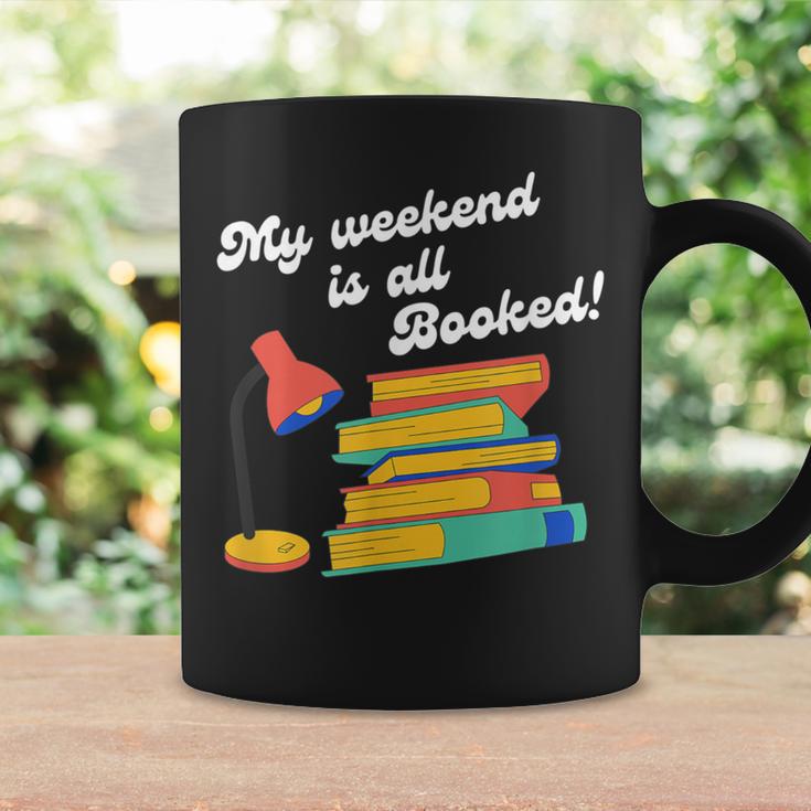 My Weekend Is All Booked For Reading Books Lover Graphic Print Coffee Mug Gifts ideas