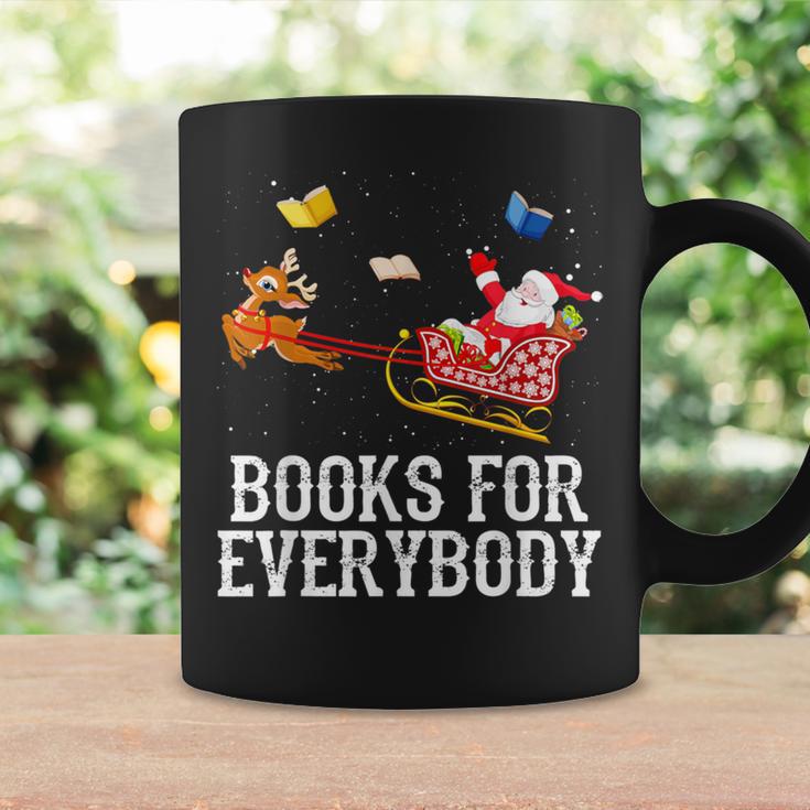 Books For Everybody Santa Christmas Book Lovers Book Readers Graphic Print Coffee Mug Gifts ideas