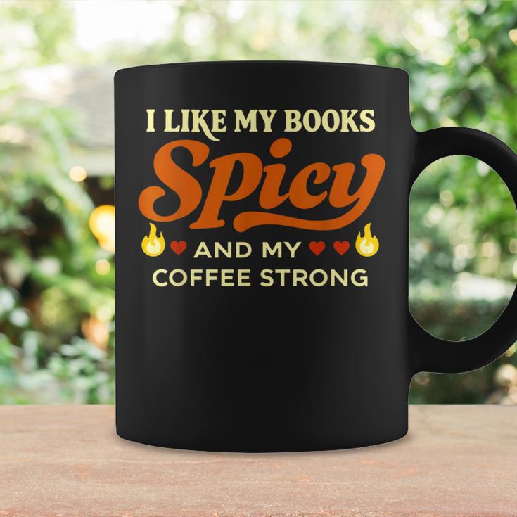 I Like My Books Spicy And My Coffee Strong Reading Graphic Print Coffee Mug Gifts ideas