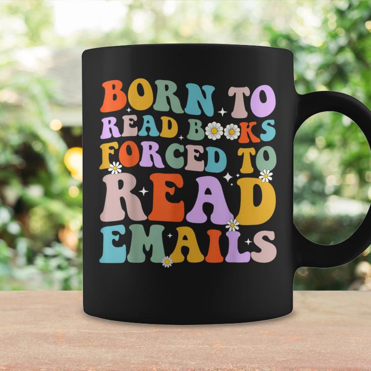 Born To Read Books Forced To Read Emails Reader Librarian Graphic Print Coffee Mug Gifts ideas Born To Read Books Forced To Read Emails Reader Librarian Graphic Print Coffee Mug Gifts ideas