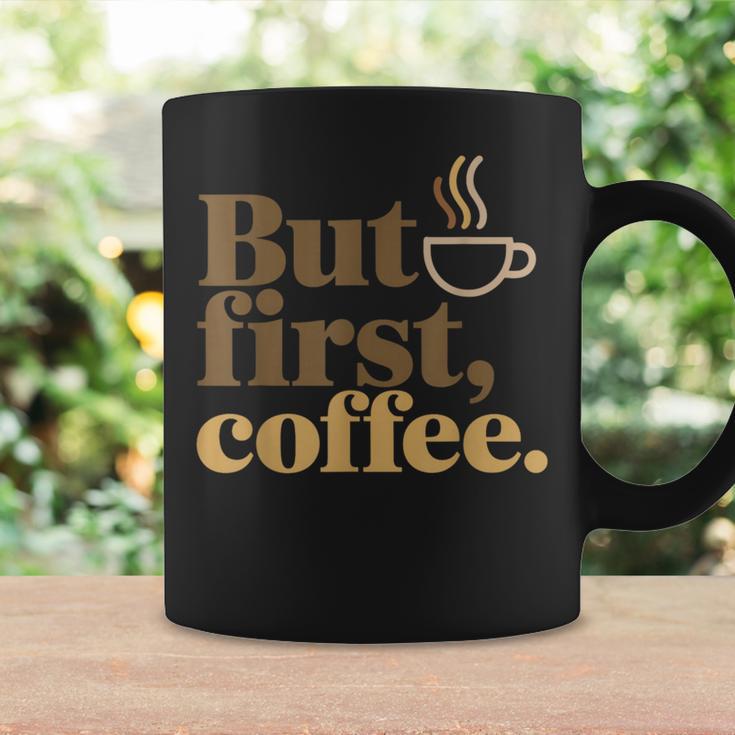 But First Coffeeしかし、最初のコーヒー 面白いコーヒーの引用 モーニングカフェイン愛好家 コーヒーマグ ギフトのアイデア