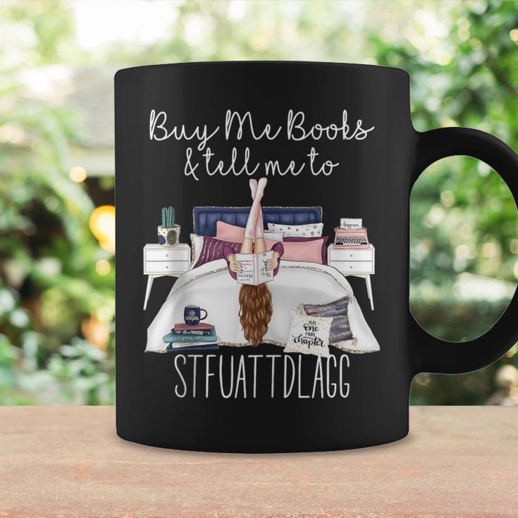 Buy Me Books And Tell Me To Stfuattdlagg Smutty Book Merch Graphic Print Coffee Mug Gifts ideas