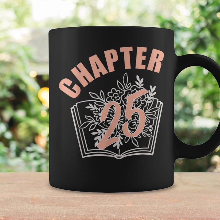 Chapter 25 Birthday Shirt Women Book Lover 25th Birthday Graphic Print Coffee Mug Gifts ideas