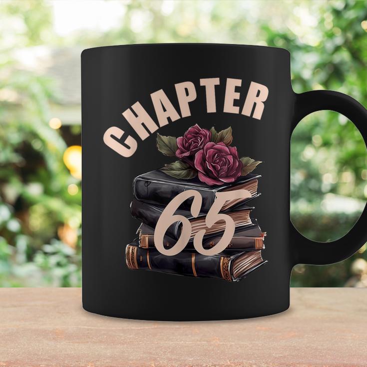 Chapter 65 65th Birthday Women Book Lovers Its My Birthday Graphic Print Coffee Mug Gifts ideas Chapter 65 65th Birthday Women Book Lovers Its My Birthday Graphic Print Coffee Mug Gifts ideas