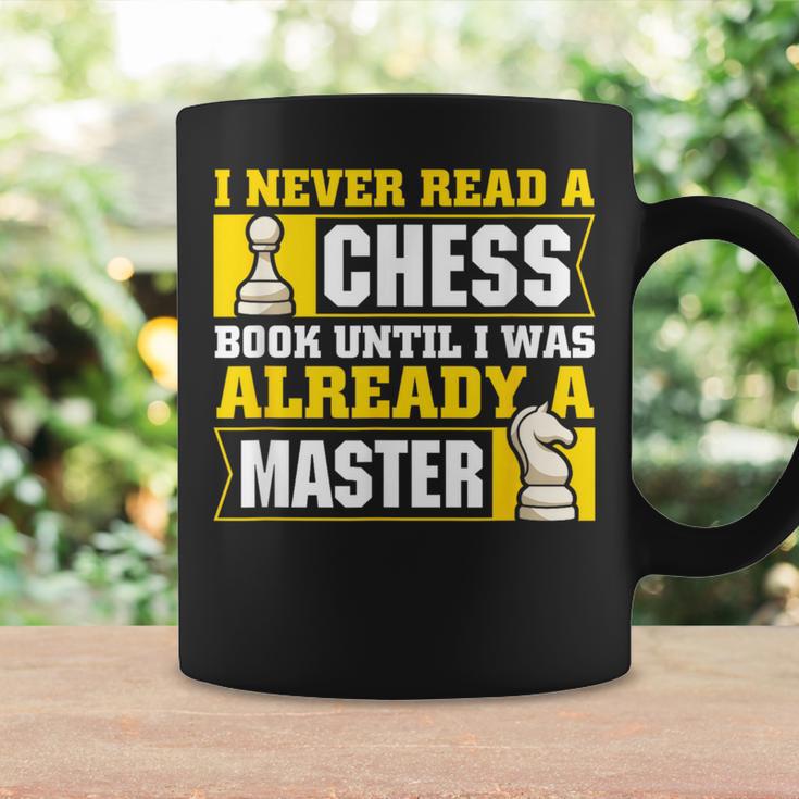 Chess Player I Never Read a Chess Book Chess Graphic Print Coffee Mug Gifts ideas