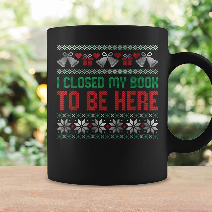 I Closed My Book To Be Here Graphic Print Coffee Mug Gifts ideas