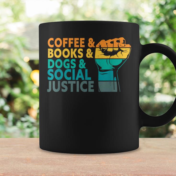 Coffee Books Dogs And Social Justice Human Rights Equality Graphic Print Coffee Mug Gifts ideas Coffee Books Dogs And Social Justice Human Rights Equality Graphic Print Coffee Mug Gifts ideas