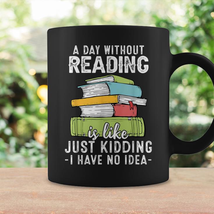 A Day Without Reading Reader Bookworm Books Lover Graphic Print Coffee Mug Gifts ideas A Day Without Reading Reader Bookworm Books Lover Graphic Print Coffee Mug Gifts ideas