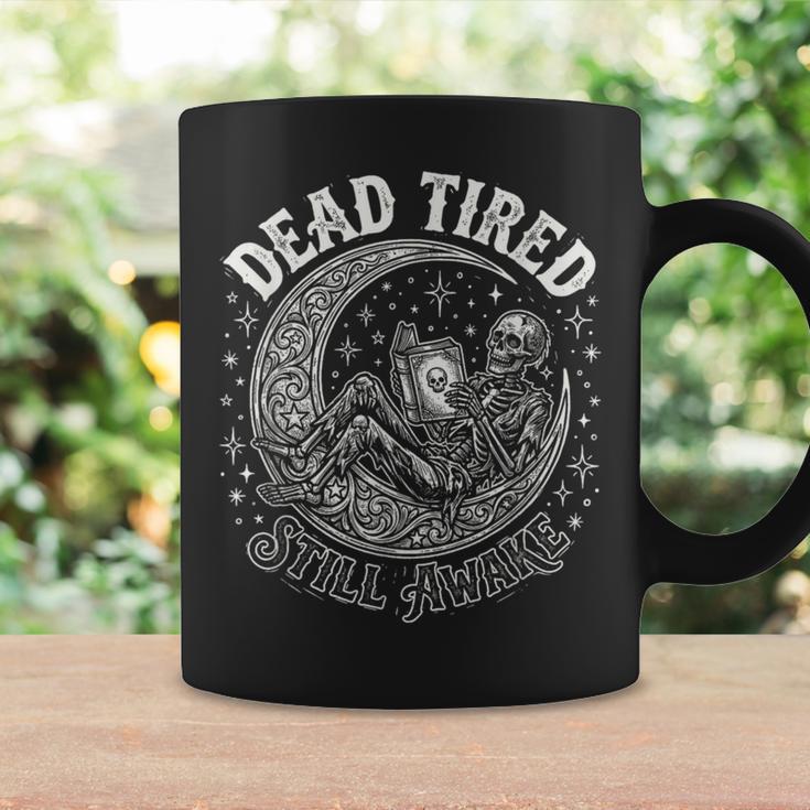 Dead Tired Still Awake Skeleton Moon Reading Graphic Print Coffee Mug Gifts ideas Dead Tired Still Awake Skeleton Moon Reading Graphic Print Coffee Mug Gifts ideas