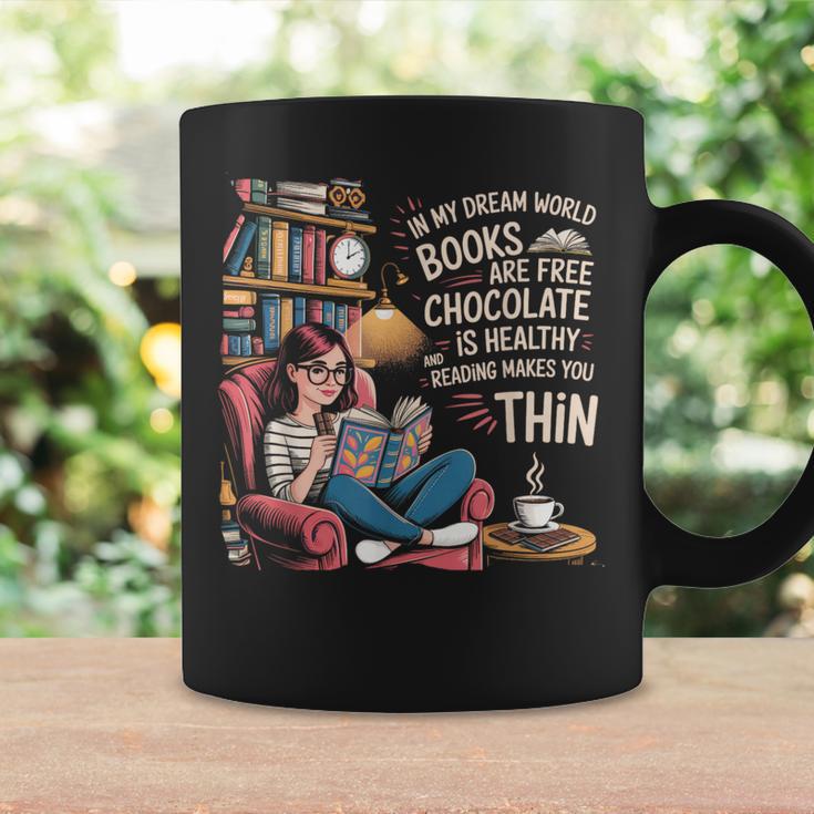 In My Dream World Books Are Free Chocolate Is Healthy Graphic Print Coffee Mug Gifts ideas In My Dream World Books Are Free Chocolate Is Healthy Graphic Print Coffee Mug Gifts ideas