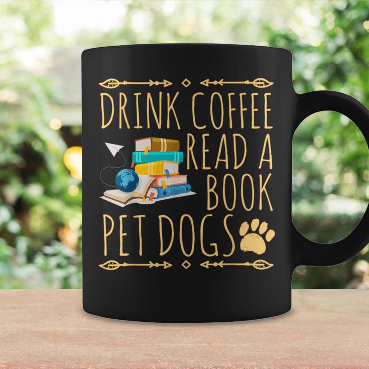 Drink Coffee Read A Book Pet Dogs Iced Coffee And Dogs Graphic Print Coffee Mug Gifts ideas