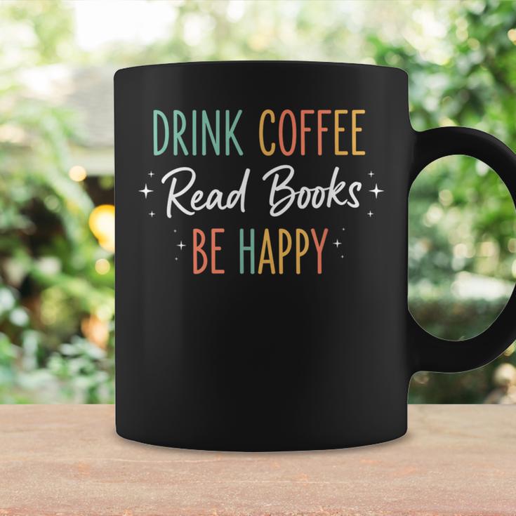 Drink Coffee Read Books Be Happy Literary Coffee Lover Quote Graphic Print Coffee Mug Gifts ideas