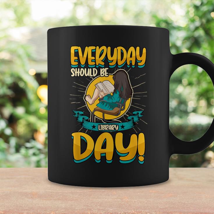 Everyday Should Be Library Day Librarian Book Lover Graphic Print Coffee Mug Gifts ideas Everyday Should Be Library Day Librarian Book Lover Graphic Print Coffee Mug Gifts ideas