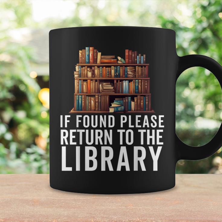 If Found Please Return To The Library Bookish Book Lover Graphic Print Coffee Mug Gifts ideas