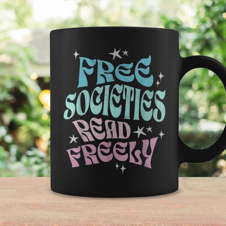 Free Societies Read Freely I Read Banned Books For Men Women Graphic Print Coffee Mug Gifts ideas