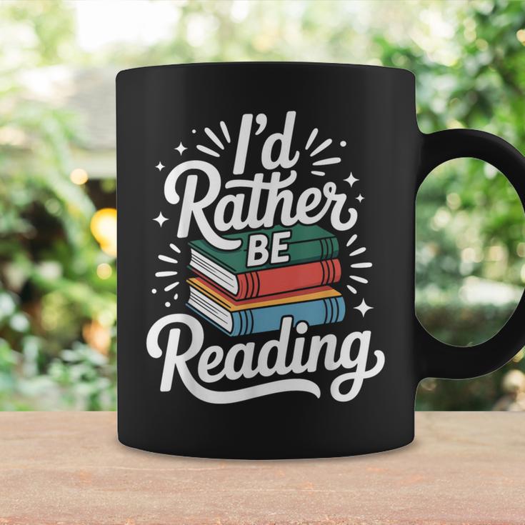 I'd Rather Be Reading Book Lover Graphic Print Coffee Mug Gifts ideas I'd Rather Be Reading Book Lover Graphic Print Coffee Mug Gifts ideas