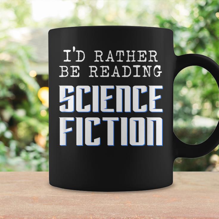 I'd Rather Be Reading Science Fiction Sci Fi Book Reader Graphic Print Coffee Mug Gifts ideas