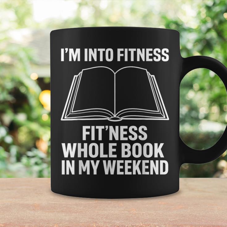 I’m Into Fitness Whole Book In My Weekend Reading Graphic Print Coffee Mug Gifts ideas