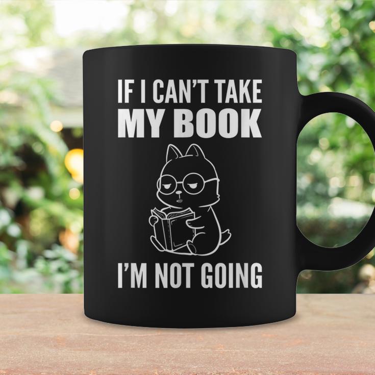 I'm Not Going Book Enthusiast Graphic Print Coffee Mug Gifts ideas