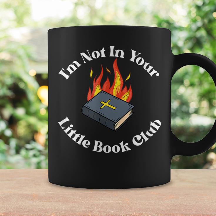 I'm Not In Your Little Book Club Anti Religion Meme Graphic Print Coffee Mug Gifts ideas