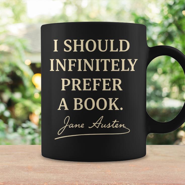 I Should Infinitely Prefer A Book Jane Austen Literary Graphic Print Coffee Mug Gifts ideas