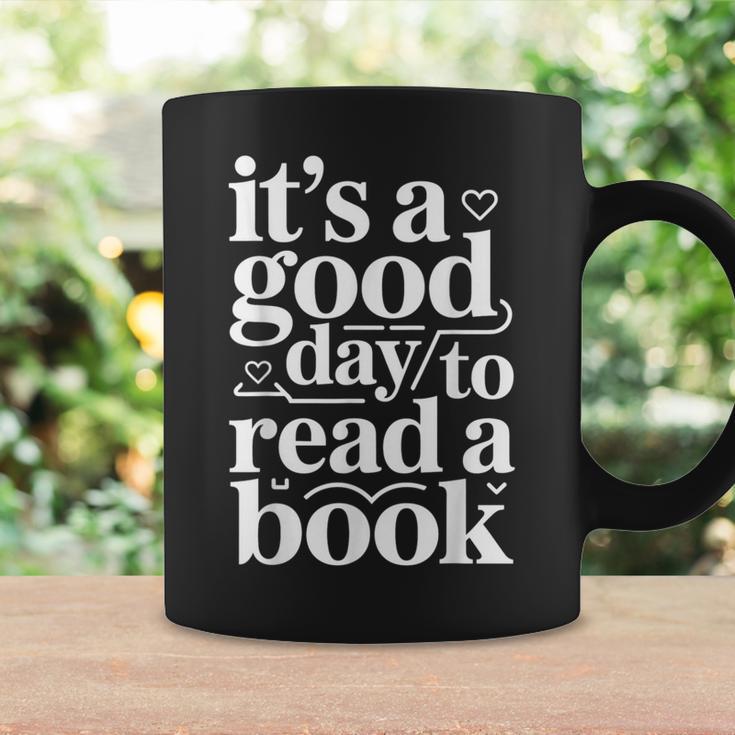 It's A Good Day To Read A Book Book Reading Library Graphic Print Coffee Mug Gifts ideas