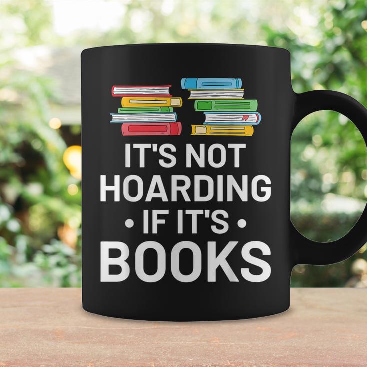 It's Not Hoarding If It's Books Book Lover & Reading Graphic Print Coffee Mug Gifts ideas It's Not Hoarding If It's Books Book Lover & Reading Graphic Print Coffee Mug Gifts ideas