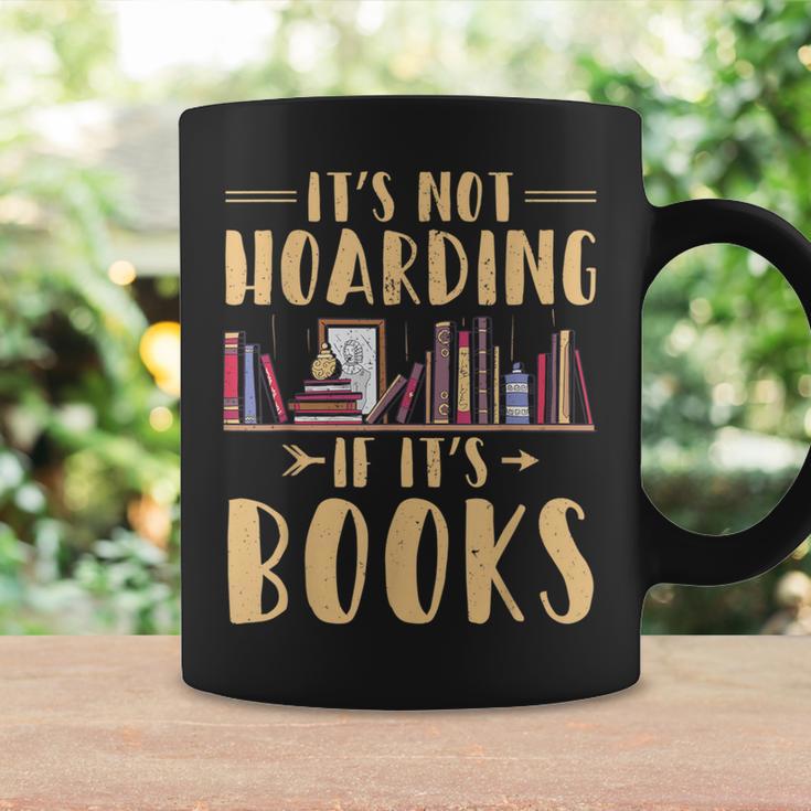 It's Not Hoarding If It's Books Reading Book Lover Graphic Print Coffee Mug Gifts ideas