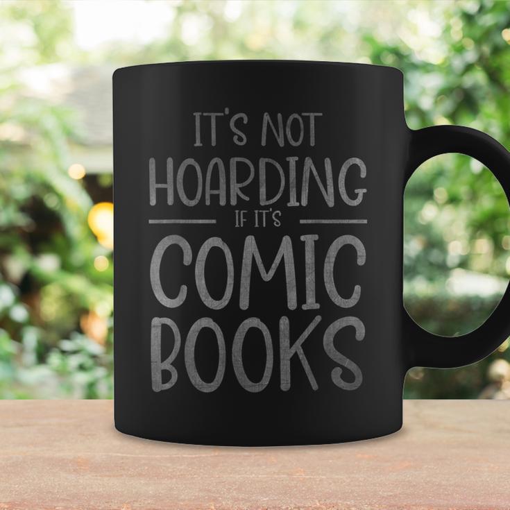 It's Not Hoarding If It's Comic Books Apparel Book Readers Graphic Print Coffee Mug Gifts ideas