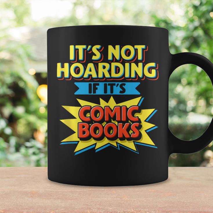It's Not Hoarding If It's Comic Books Comic Book Reader Graphic Print Coffee Mug Gifts ideas