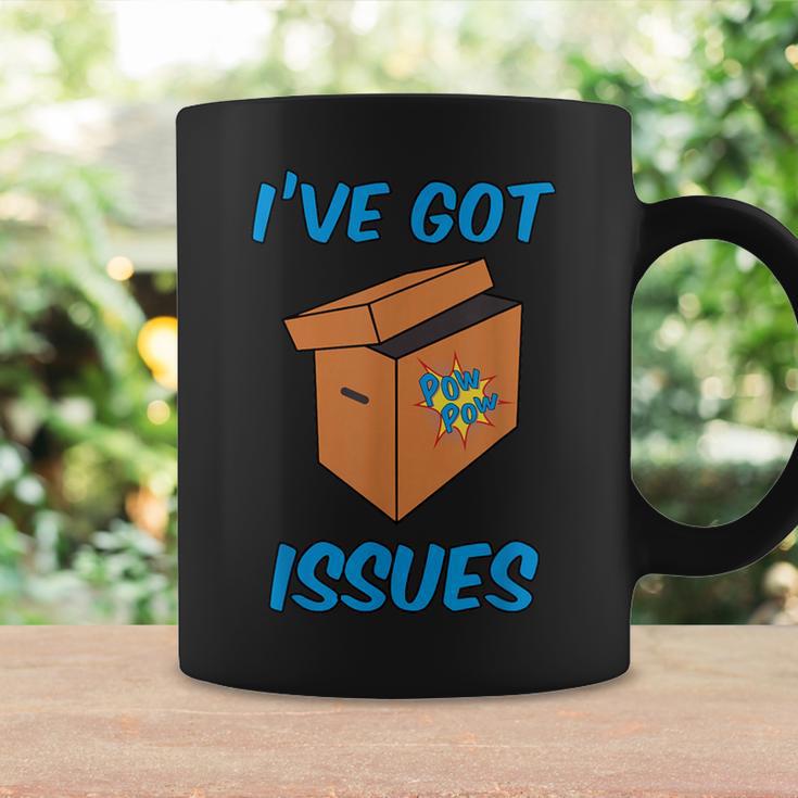 I'Ve Got Issues Comic Book CollectorShirt Graphic Print Coffee Mug Gifts ideas I'Ve Got Issues Comic Book CollectorShirt Graphic Print Coffee Mug Gifts ideas
