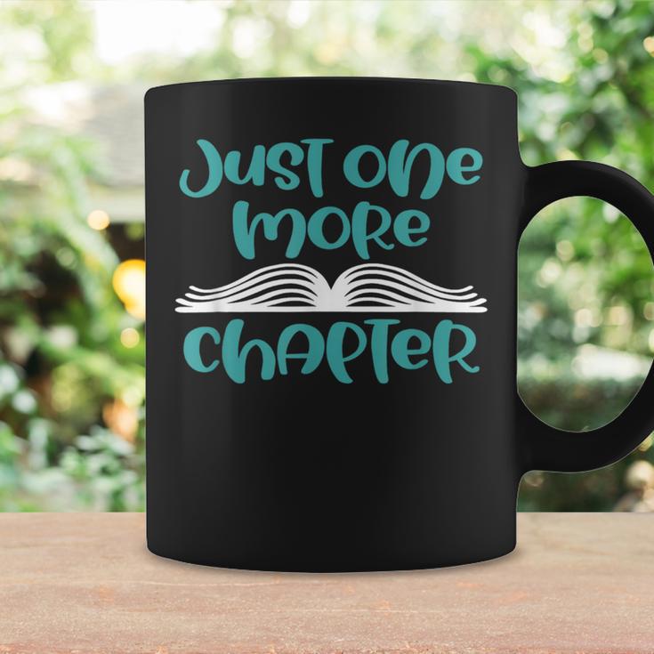 Just One More Chapter Book Lover Saying Graphic Print Coffee Mug Gifts ideas