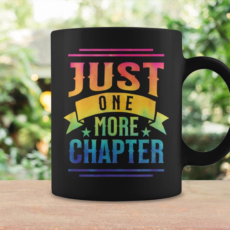 JUST ONE MORE CHAPTER Fun Reading Book Lover Graphic Print Coffee Mug Gifts ideas