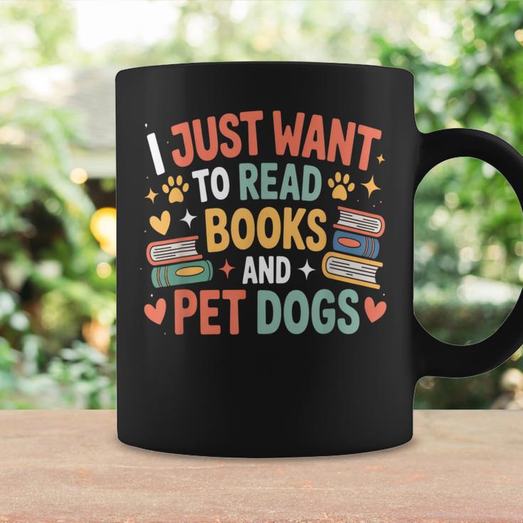I Just Want To Read Books And Pet Dogs Reading Graphic Print Coffee Mug Gifts ideas