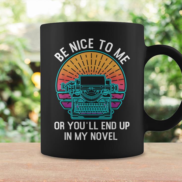 Be Kind To Me Or End Up In My Novel Writing Book Graphic Print Coffee Mug Gifts ideas