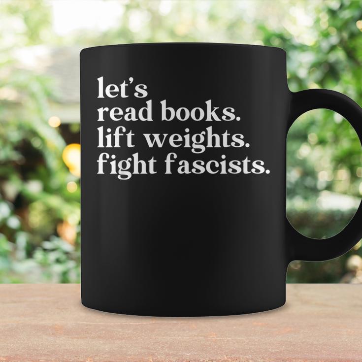 Let's Read Books Lift Weights Fight Fascists Graphic Print Coffee Mug Gifts ideas
