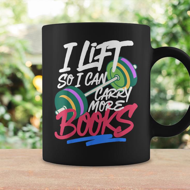Lift So I Can Carry More Books Lovers Gym Reader Graphic Print Coffee Mug Gifts ideas