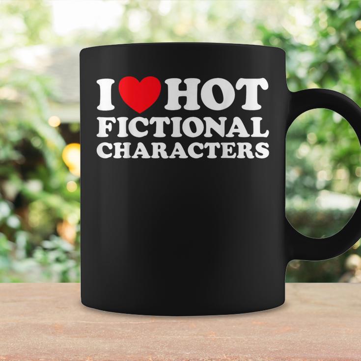 I Love Hot Fictional Characters Book Movie Game Fandom Graphic Print Coffee Mug Gifts ideas