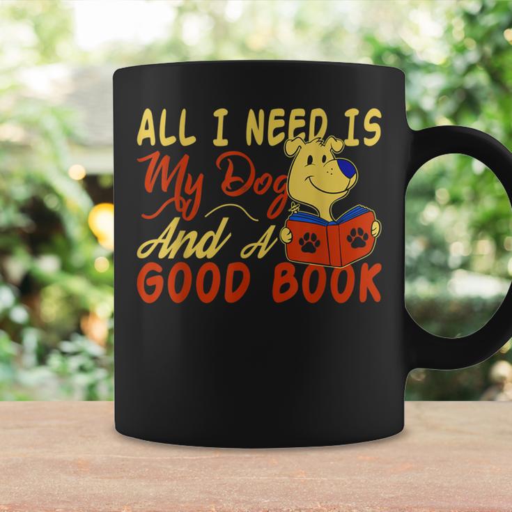i Love Reading Apparel All i Need Is My Dog And a Good Book Men Women Graphic Print Coffee Mug Gifts ideas i Love Reading Apparel All i Need Is My Dog And a Good Book Men Women Graphic Print Coffee Mug Gifts ideas