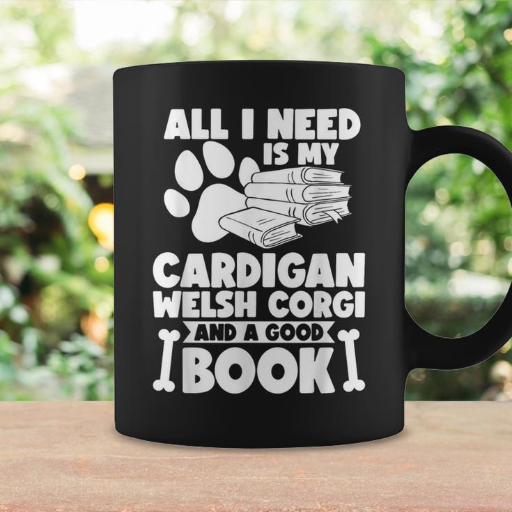 All i Need Is My Cardigan Welsh Corgi And a Good Book Graphic Print Coffee Mug Gifts ideas