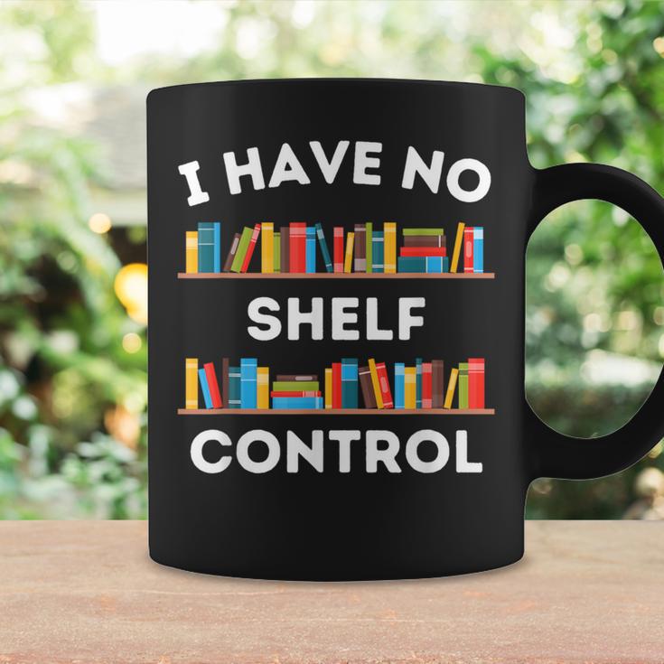 I Have No Shelf Control Book Lover Pun Reading Humor Graphic Print Coffee Mug Gifts ideas