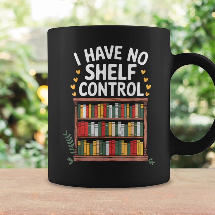 I Have No Shelf Control Book Lover Reading Graphic Print Coffee Mug Gifts ideas I Have No Shelf Control Book Lover Reading Graphic Print Coffee Mug Gifts ideas