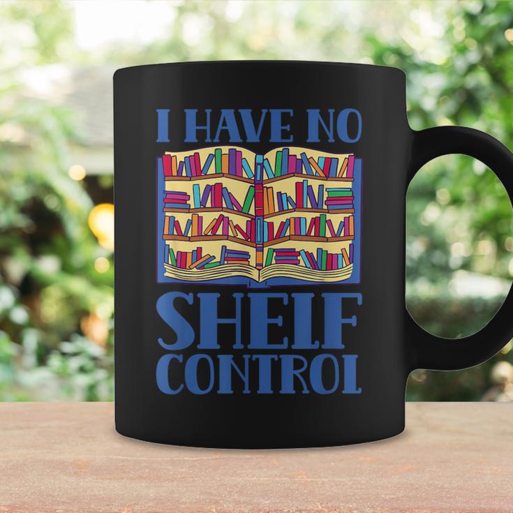 I Have No Shelf Control Books Lover Library Librarian Graphic Print Coffee Mug Gifts ideas