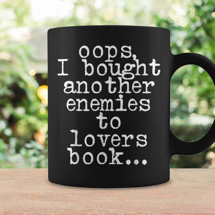 Oops I Bought Another Book Enemies To Lovers Book Novel Graphic Print Coffee Mug Gifts ideas