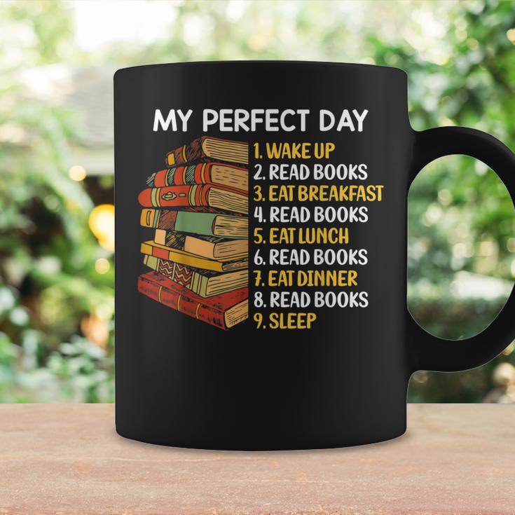 My Perfect Day Wake Up Read Books Funny Book Lover Tee Graphic Print Coffee Mug Gifts ideas