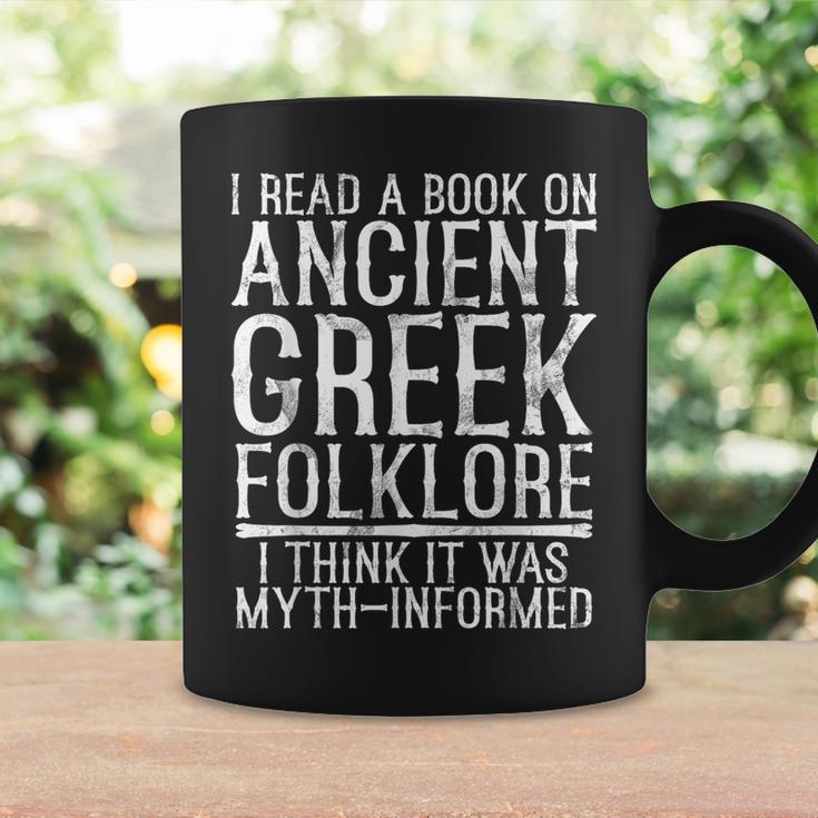 I Read a Book On Ancient Greek Folklore Greek Graphic Print Coffee Mug Gifts ideas I Read a Book On Ancient Greek Folklore Greek Graphic Print Coffee Mug Gifts ideas