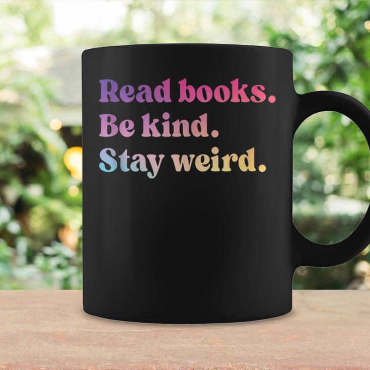 Read Books Be Kind Stay Weird Book Lover Graphic Print Coffee Mug Gifts ideas